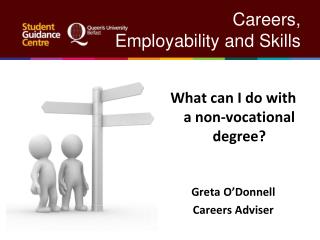 Careers, 		 Employability and Skills