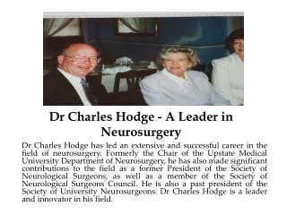 Dr Charles Hodge - A Leader in Neurosurgery