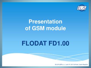 Pre s entation of GSM module