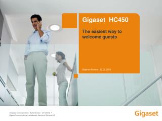 Gigaset HC450 The easiest way to welcome guests