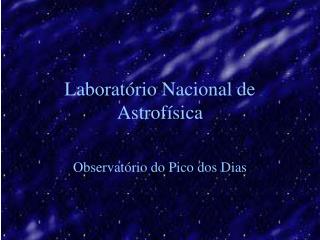 Laboratório Nacional de Astrofísica