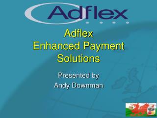 Adflex Enhanced Payment Solutions