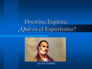 Doctrina Espírita: ¿Qué es el Espiritismo?