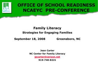 OFFICE OF SCHOOL READINESS NCAEYC PRE-CONFERENCE