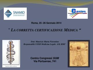 “ La corretta certificazione Medica “