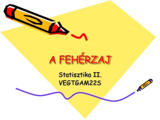 A FEHÉRZAJ