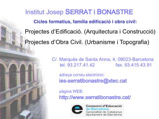 Institut Josep S ERRAT i B ONASTRE