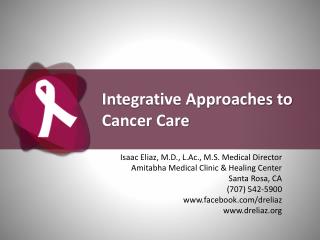 Integrative Approaches to Cancer Care