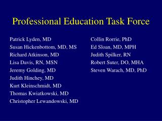 Professional Education Task Force