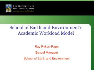 School of Earth and Environment’s Academic Workload Model