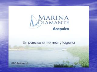 RESIDENCIAL MARINA DIAMANTE ACAPULCO