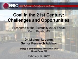 Coal in the 21st Century: Challenges and Opportunities