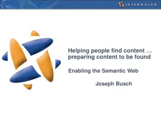 Helping people find content … preparing content to be found