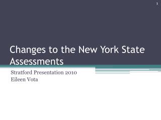 Changes to the New York State Assessments