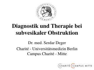 Diagnostik und Therapie bei subvesikaler Obstruktion