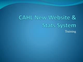 CAHL New Website &amp; Stats System