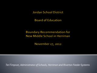 Teri Timpson, Administrator of Schools, Herriman and Riverton Feeder Systems