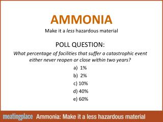 AMMONIA Make it a less hazardous material