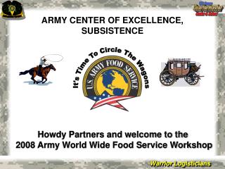 ARMY CENTER OF EXCELLENCE, SUBSISTENCE