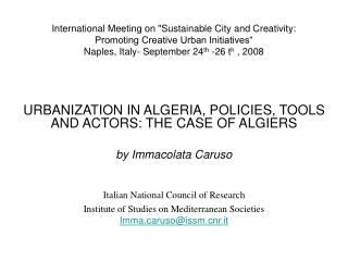 URBANIZATION IN ALGERIA, POLICIES, TOOLS AND ACTORS: THE CASE OF ALGIERS by Immacolata Caruso