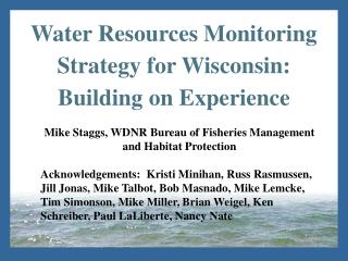 Water Resources Monitoring Strategy for Wisconsin: Building on Experience