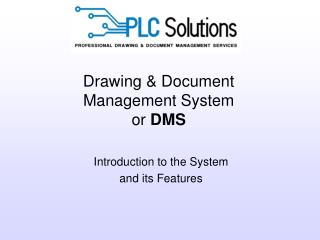 Drawing &amp; Document Management System or DMS