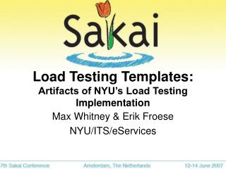 Load Testing Templates: Artifacts of NYU’s Load Testing Implementation