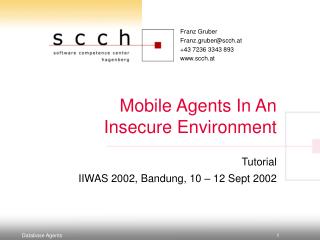 Mobile Agents In An Insecure Environment