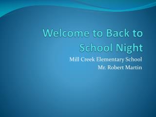 Welcome to Back to School Night