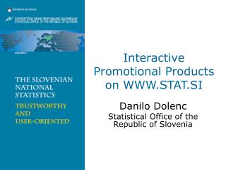 Interactive Promotional Products on WWW.STAT.SI