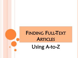 Finding Full-Text Articles