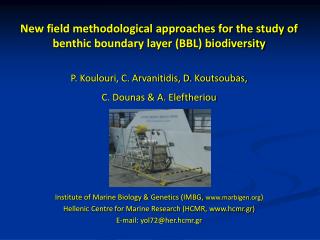 New field methodological approaches for the study of benthic boundary layer (BBL) biodiversity