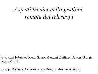 Aspetti tecnici nella gestione remota dei telescopi