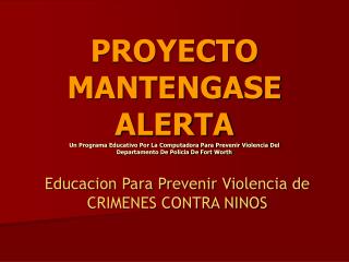 Educacion Para Prevenir Violencia de CRIMENES CONTRA NINOS
