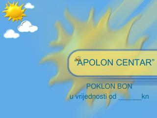 “APOLON CENTAR”