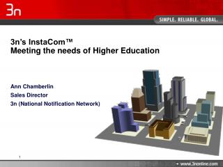 3n’s InstaCom™ Meeting the needs of Higher Education