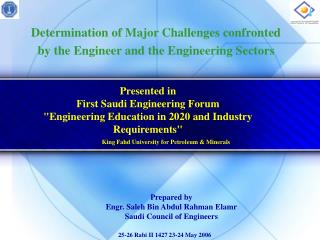 Determination of Major Challenges confronted by the Engineer and the Engineering Sectors