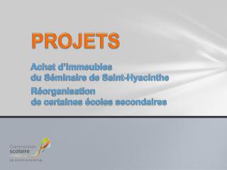 PROJETS