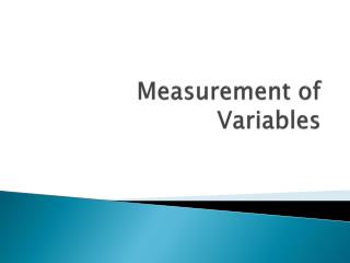 Measurement of Variables