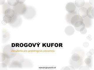 DROGOVÝ KUFOR