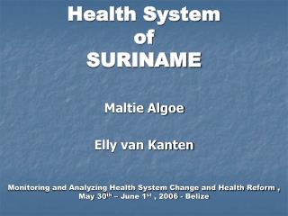 Health System of SURINAME