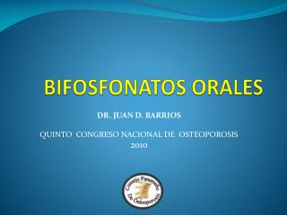 BIFOSFONATOS ORALES