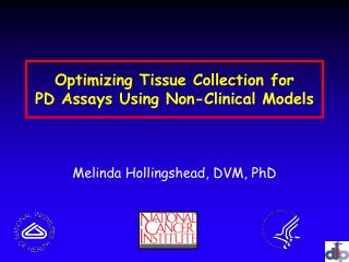 Optimizing Tissue Collection for PD Assays Using Non-Clinical Models
