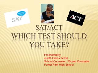 SAT/ACT Which test should you take?