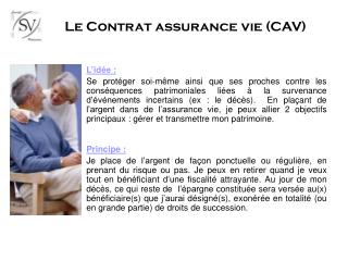 Le Contrat assurance vie (CAV)