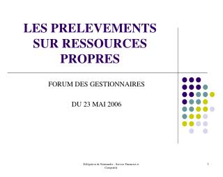 LES PRELEVEMENTS SUR RESSOURCES PROPRES