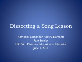 Dissecting a Song Lesson