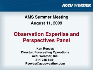 Observation Expertise and Perspectives Panel