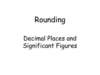 Rounding