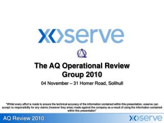 The AQ Operational Review Group 2010